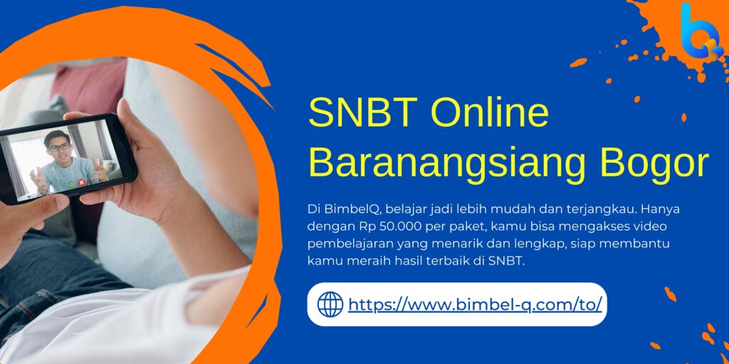 SNBT ONLINE BARANANGSIANG BOGOR
