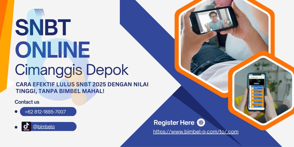 SNBT ONLINE CIMANGGIS DEPOK